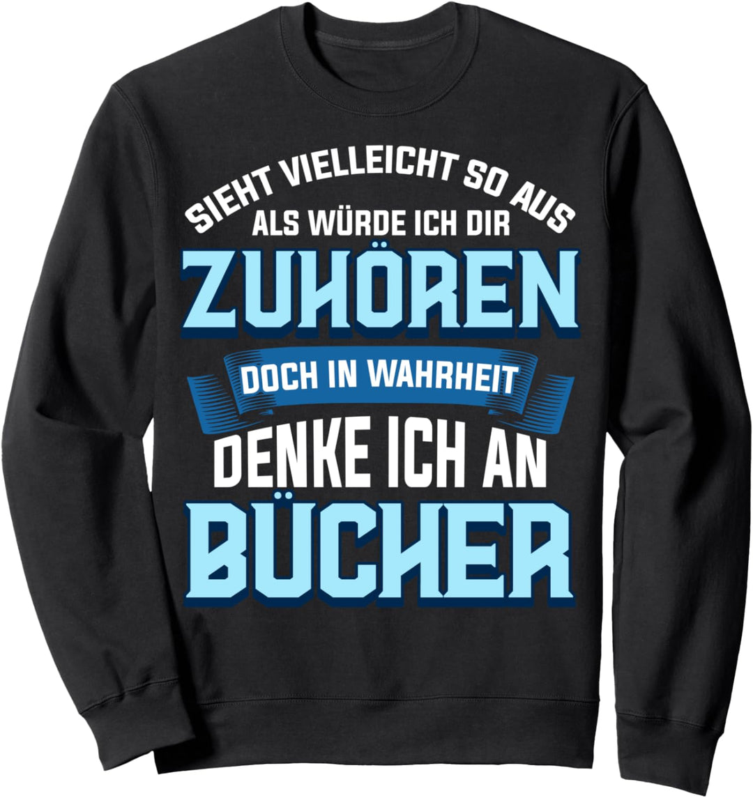 So Viele Bücher, So Wenig Zeit - Bücherwurm Buch Lesen Sweatshirt