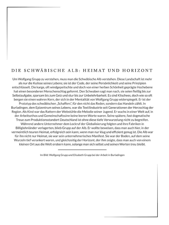 Wolfgang Grupp - Der Mensch hinter dem Unternehmer: Die illustrierte Biografie. Komplett in Farbe, T