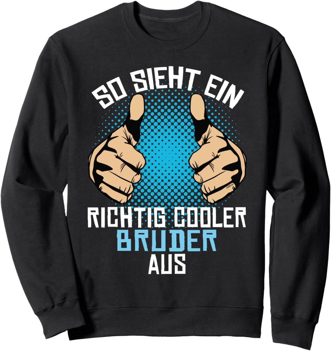 Bruder Geschenk Bester Cooler Bruder der Welt Sweatshirt