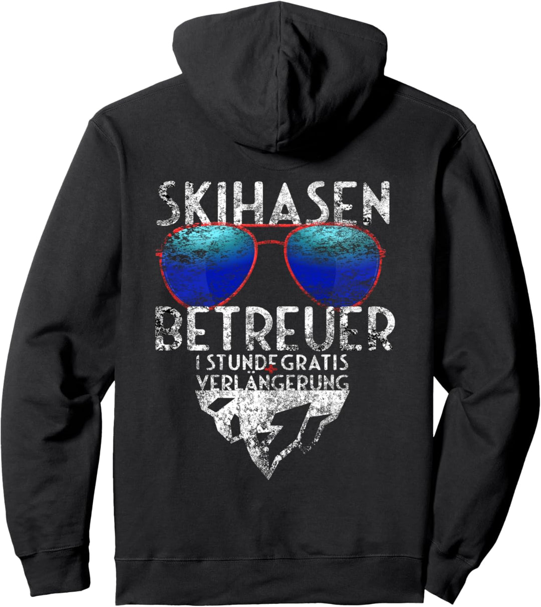 Skihasen Betreuer für den nächsten Skiurlaub Après-Ski Party Pullover Hoodie