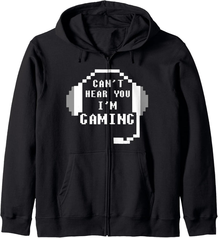 Gamers Says Can't Hear You I'm Gaming Old School Game Style Kapuzenjacke