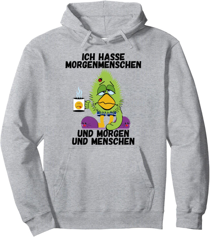 Ich hasse Morgenmenschen Morgen und Menschen | Vogel Kaffee Pullover Hoodie