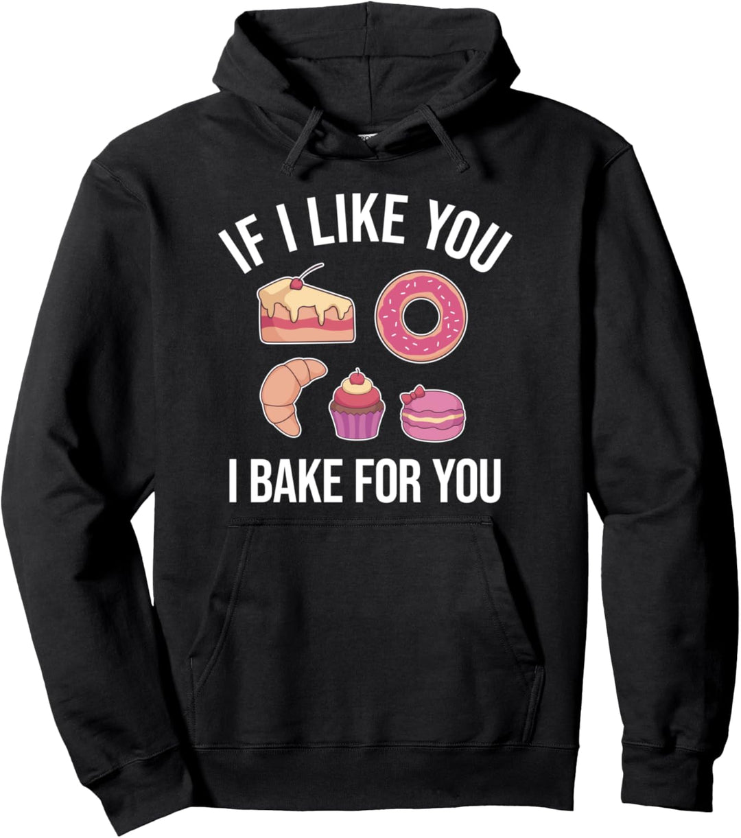 Top Konditor Bäcker Pâtissier Backen I Wenn Ich Dich Mag Pullover Hoodie