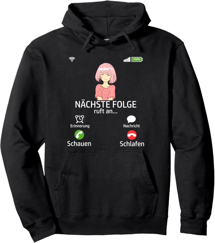Manga ruft an Anime ruft an Cosplay Nächste Folge ruft an Pullover Hoodie
