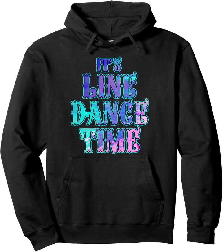 Linedance Zeit zu Tanzen Western Musik Cowboy Geschenk Pullover Hoodie