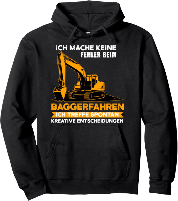 Baggerfahrer Baufahrzeug Bagger Pullover Hoodie