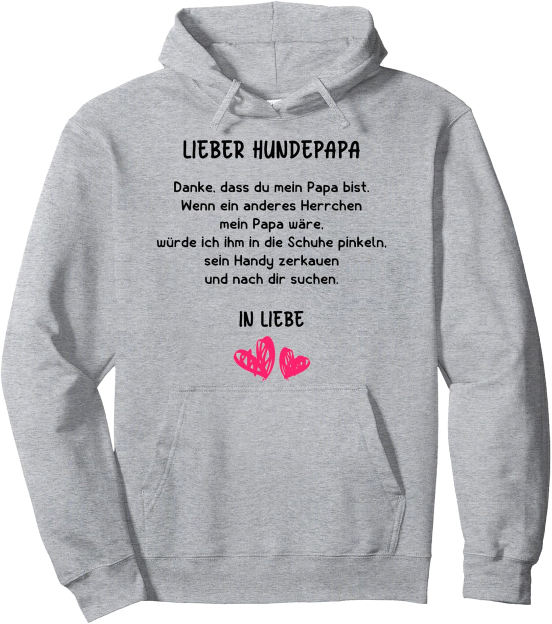 Hunde Papa Geschenk Grafik mit Spruch für Hundepapa Pullover Hoodie
