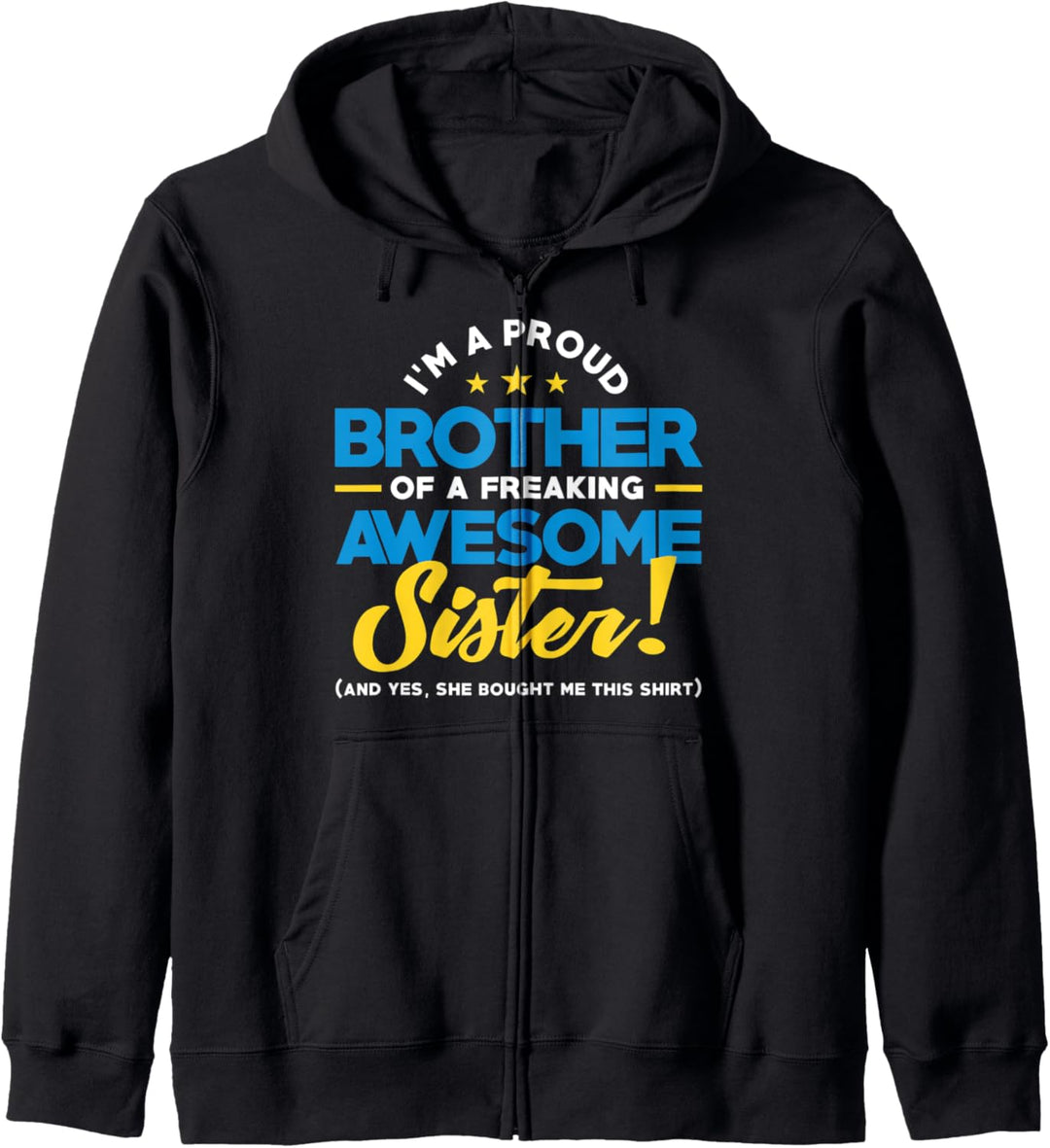 Lustiges Stolzer Bruder einer tollen Schwester Design Kapuzenjacke