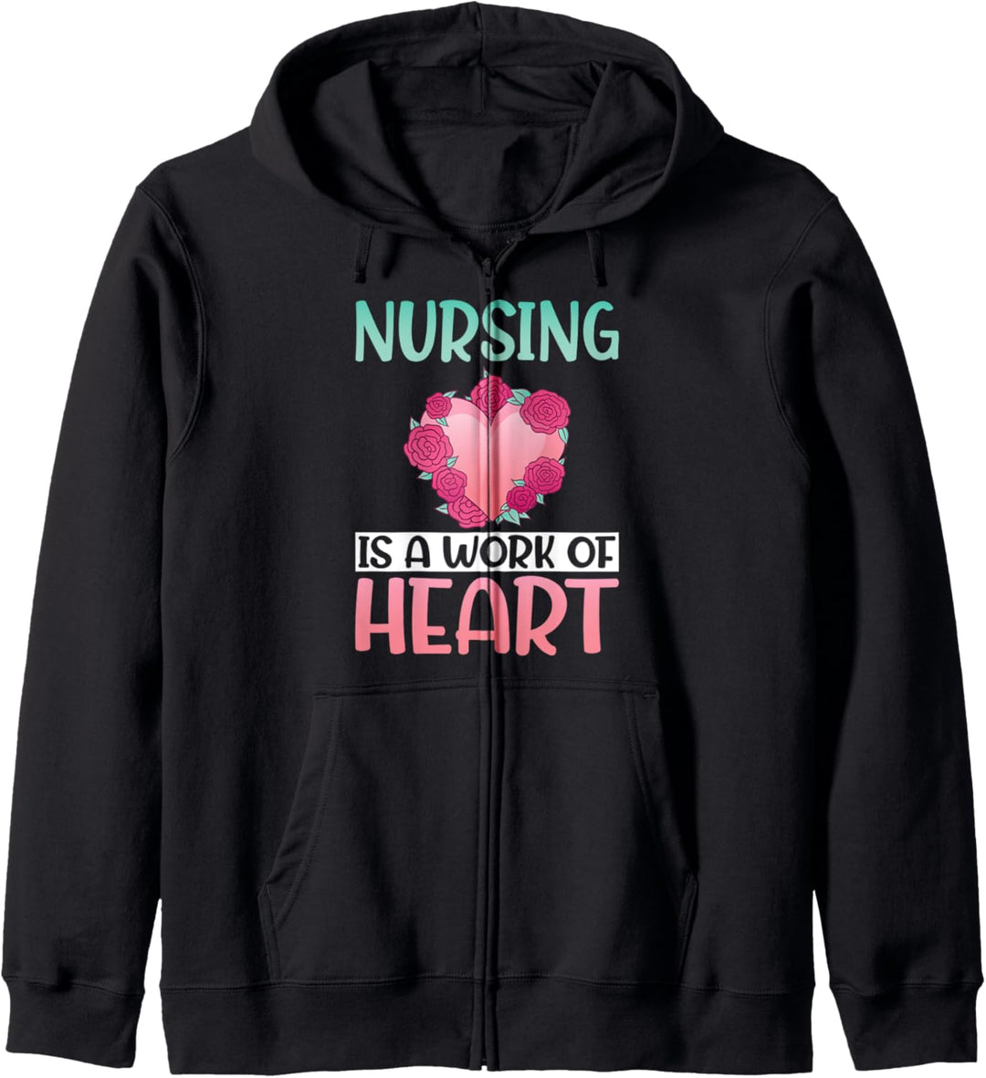 Nursing is a Work of Heart Krankenhaus Nurse Kapuzenjacke