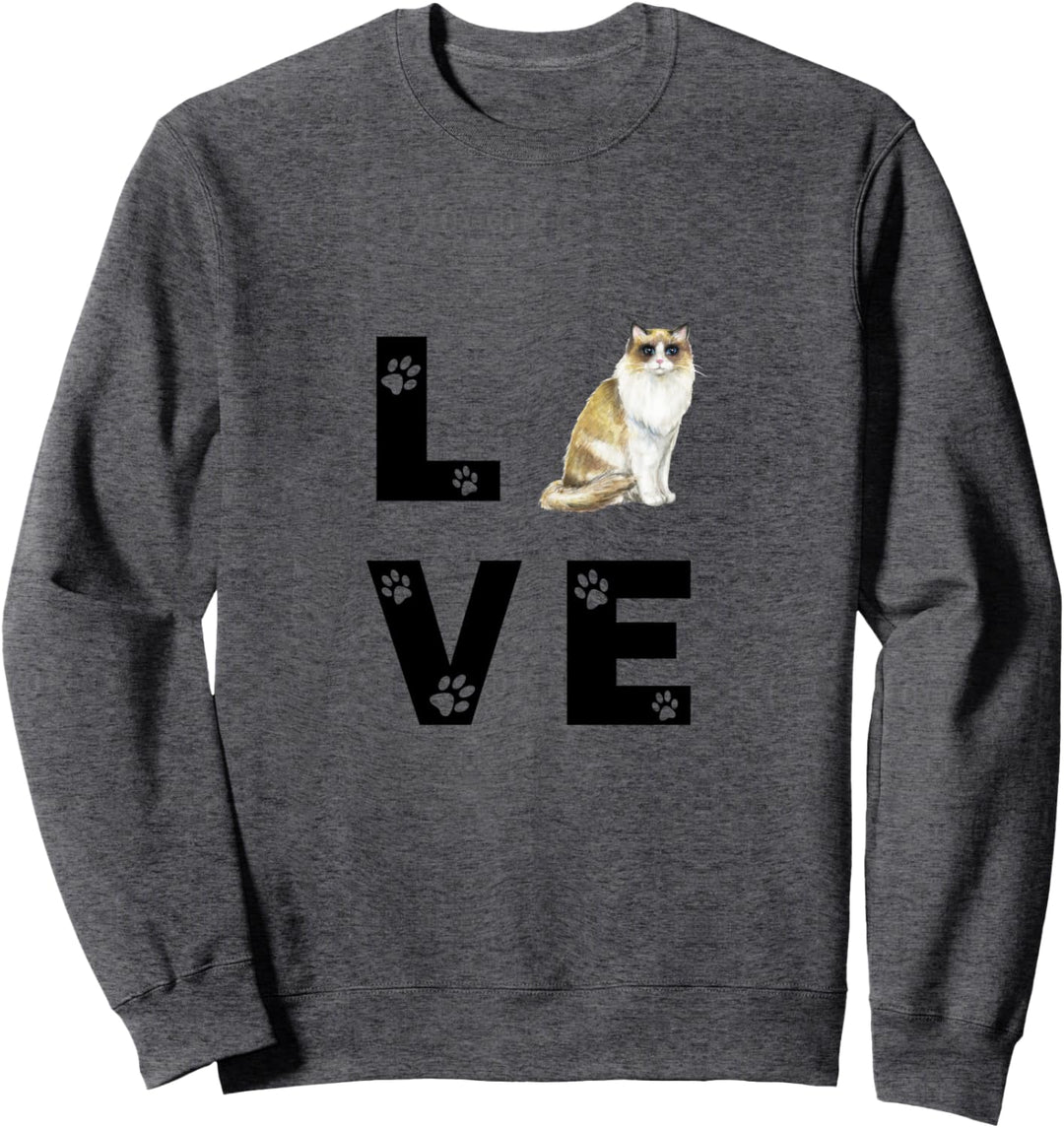 RAGDOLL Katze Love Katzenmama Frauchen Sweatshirt
