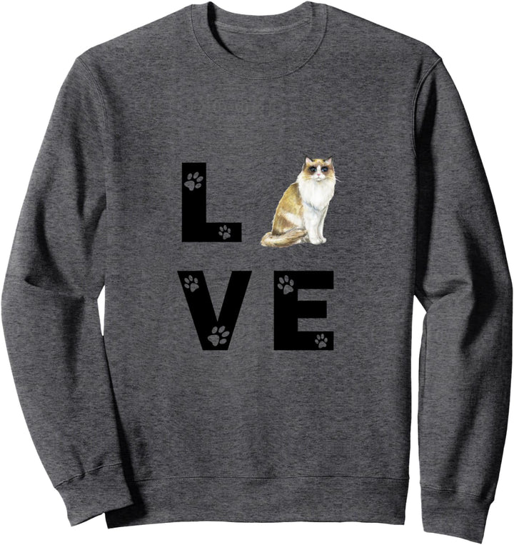 RAGDOLL Katze Love Katzenmama Frauchen Sweatshirt