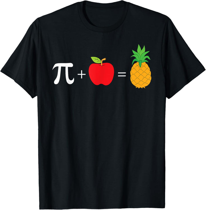 Pi Plus Apple Equals Pineapple Equation Math Teaccher Nerd T-Shirt