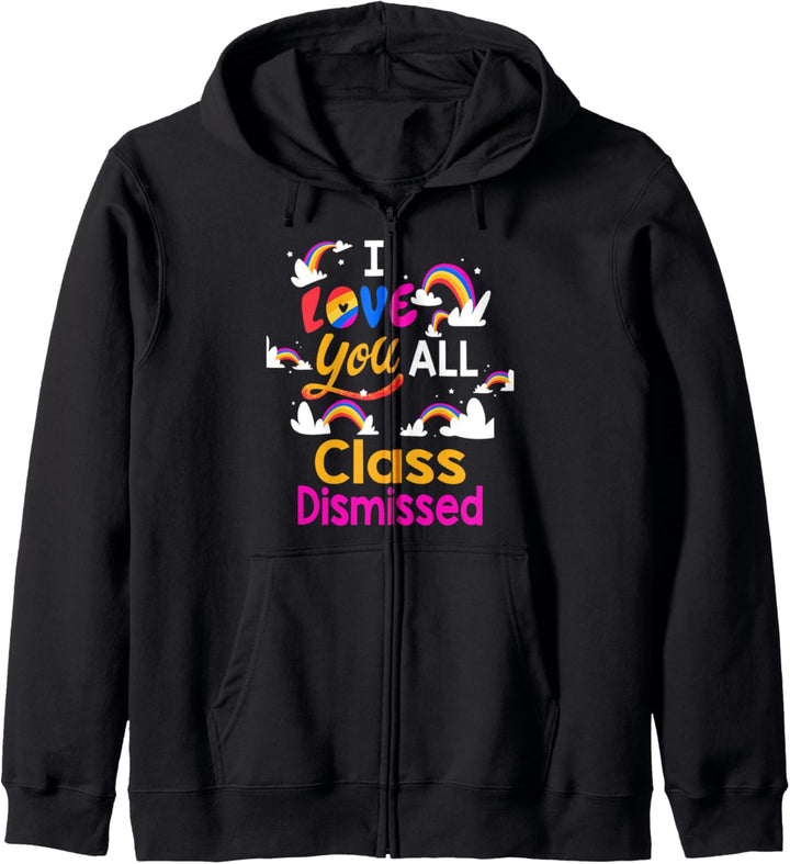 Ich liebe euch alle Klasse Entlassener Lehrer Letzter Kapuzenjacke