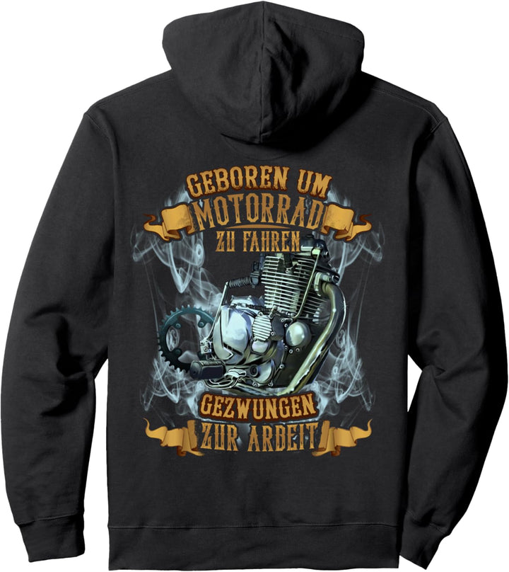 Geboren Um Motorrad Zu Fahren Gezwungen Zur Arbeit Lustiges Pullover Hoodie