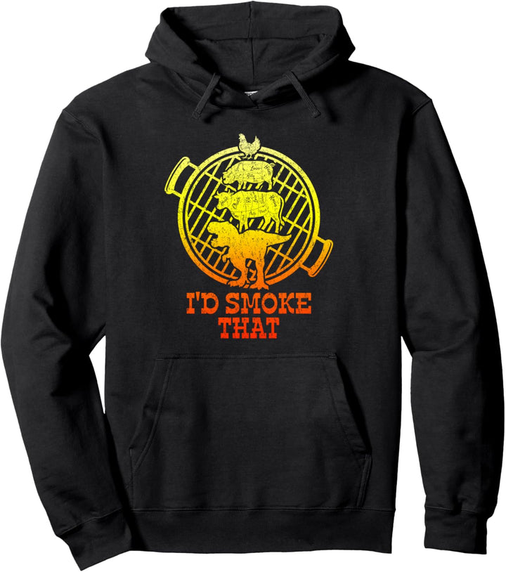 I'd Smoke That | Lustiges Barbecue Smoker Grill Grillen BBQ Pullover Hoodie
