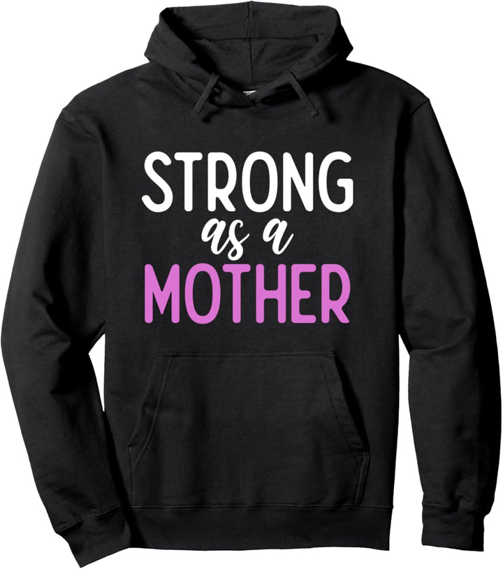 Stark wie eine Mutter Powerful Mom - Muttertag Pullover Hoodie