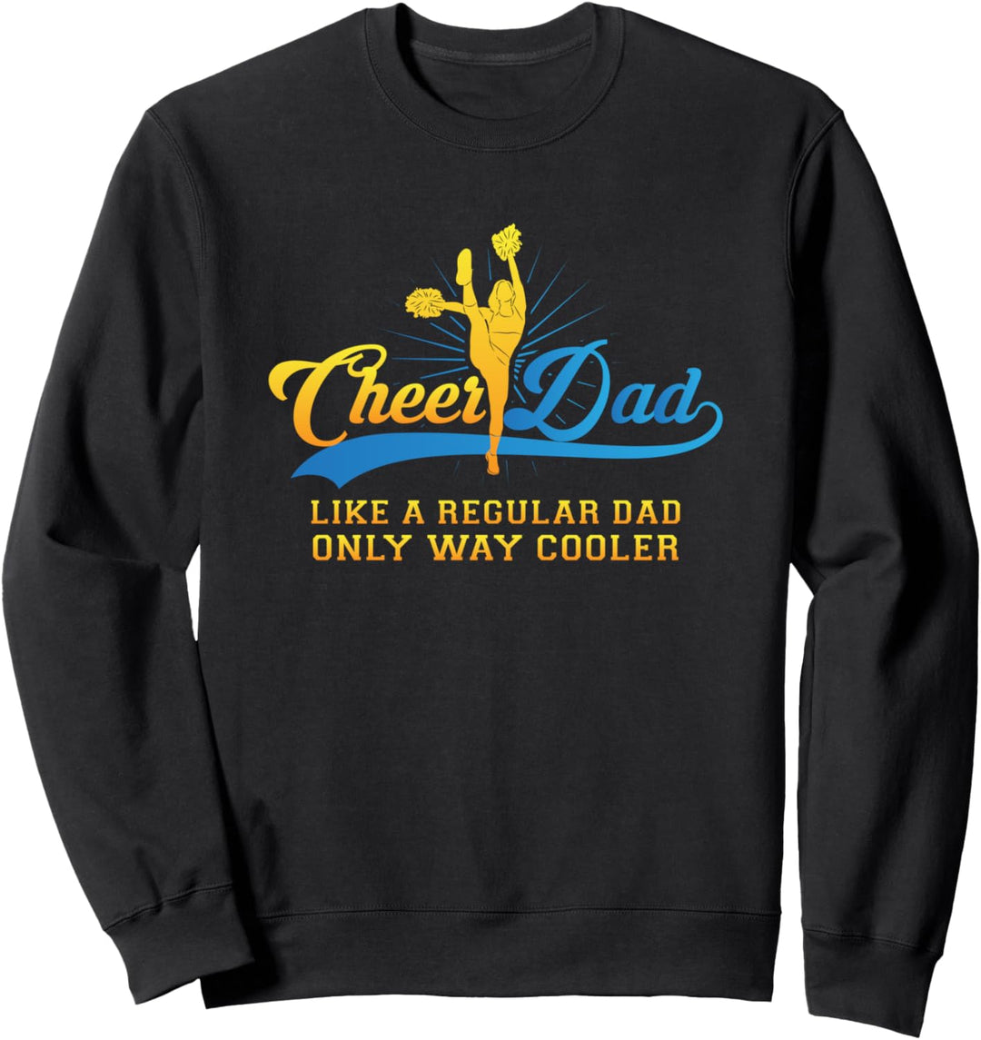 Cheer Dad Geschenk für einen Cheerleader Vater Sweatshirt