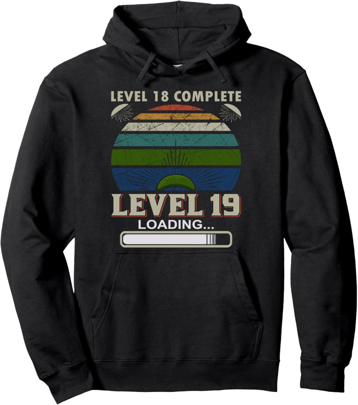 Lustiges Gaming-Shirt Level 18 Complete, Level 19 Loading Pullover Hoodie