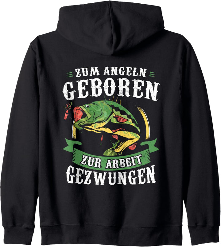 Zum Angeln Geboren Zur Arbeit Gezwungen Fisch Angler Kapuzenjacke
