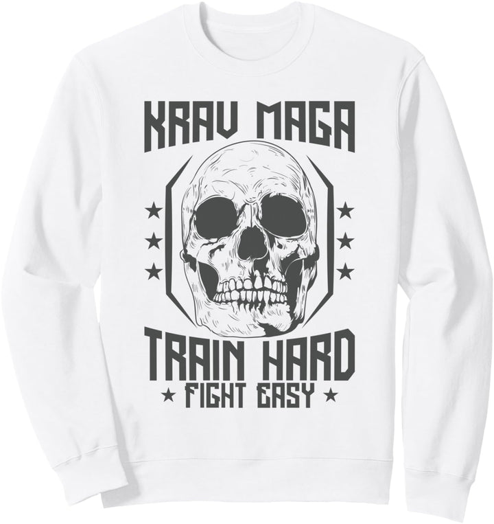 Krav Maga Trainiere hart, kämpfe leicht Sweatshirt