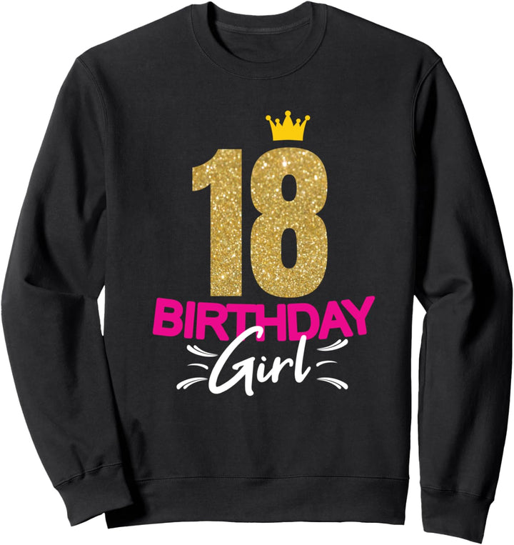 Geburtstag Mädchen Damen 18 Jahre Lustig Spruch Sweatshirt