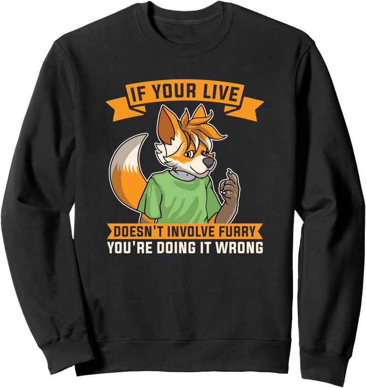 Furry Fandom Fursuit - Furries Fursona Furry Fandom Sweatshirt