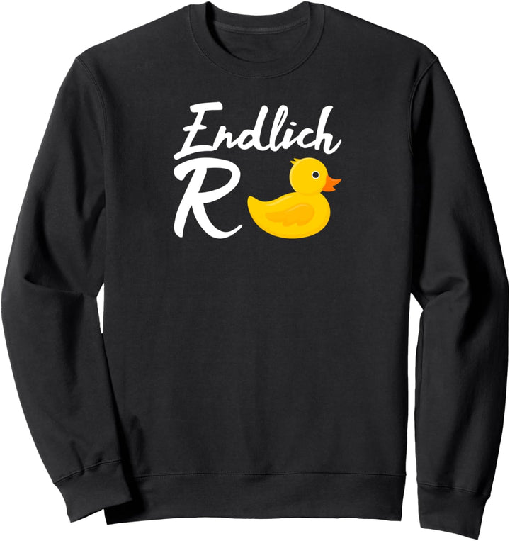 Endlich Rente Ente Ruhestand Renteneintritt Rentner Sweatshirt
