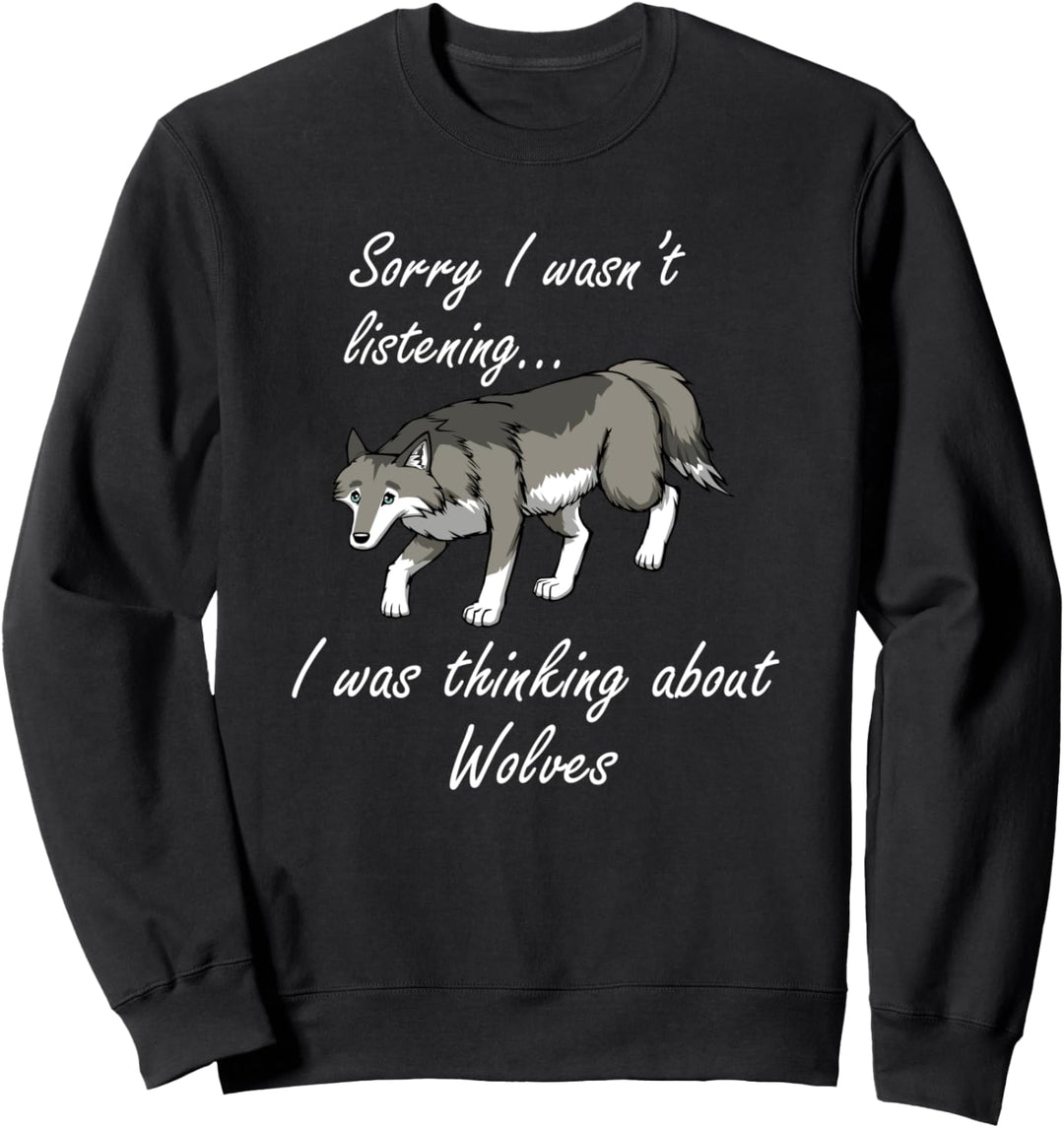 Nachdenken über Wölfe Wildlife Wolf Sweatshirt