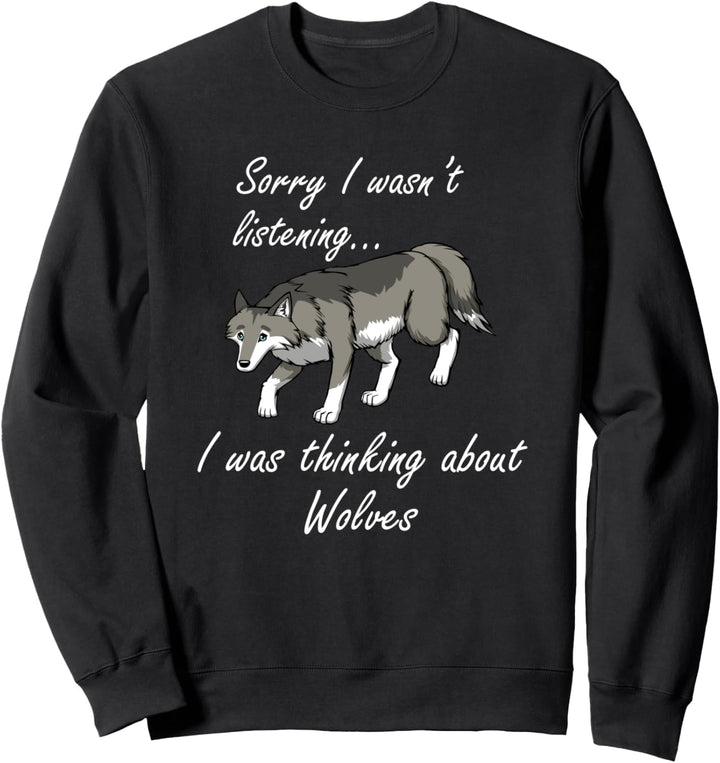 Nachdenken über Wölfe Wildlife Wolf Sweatshirt