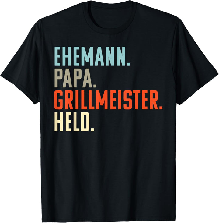 Ehemann Papa Grillmeister Held: Lustiges Geburtstag Geschenk T-Shirt