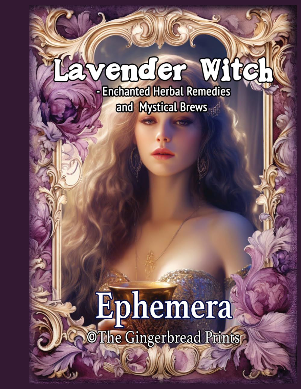 Lavender Witch Ephemera Book: Enchanted Herbal Remedies and Mystical Brews, Taschenbuch
