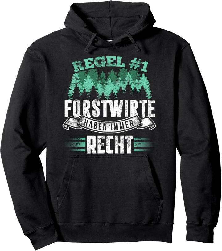 Forstwirte Forstwirtschaft Waldarbeiter Holzfäller Spruch Pullover Hoodie