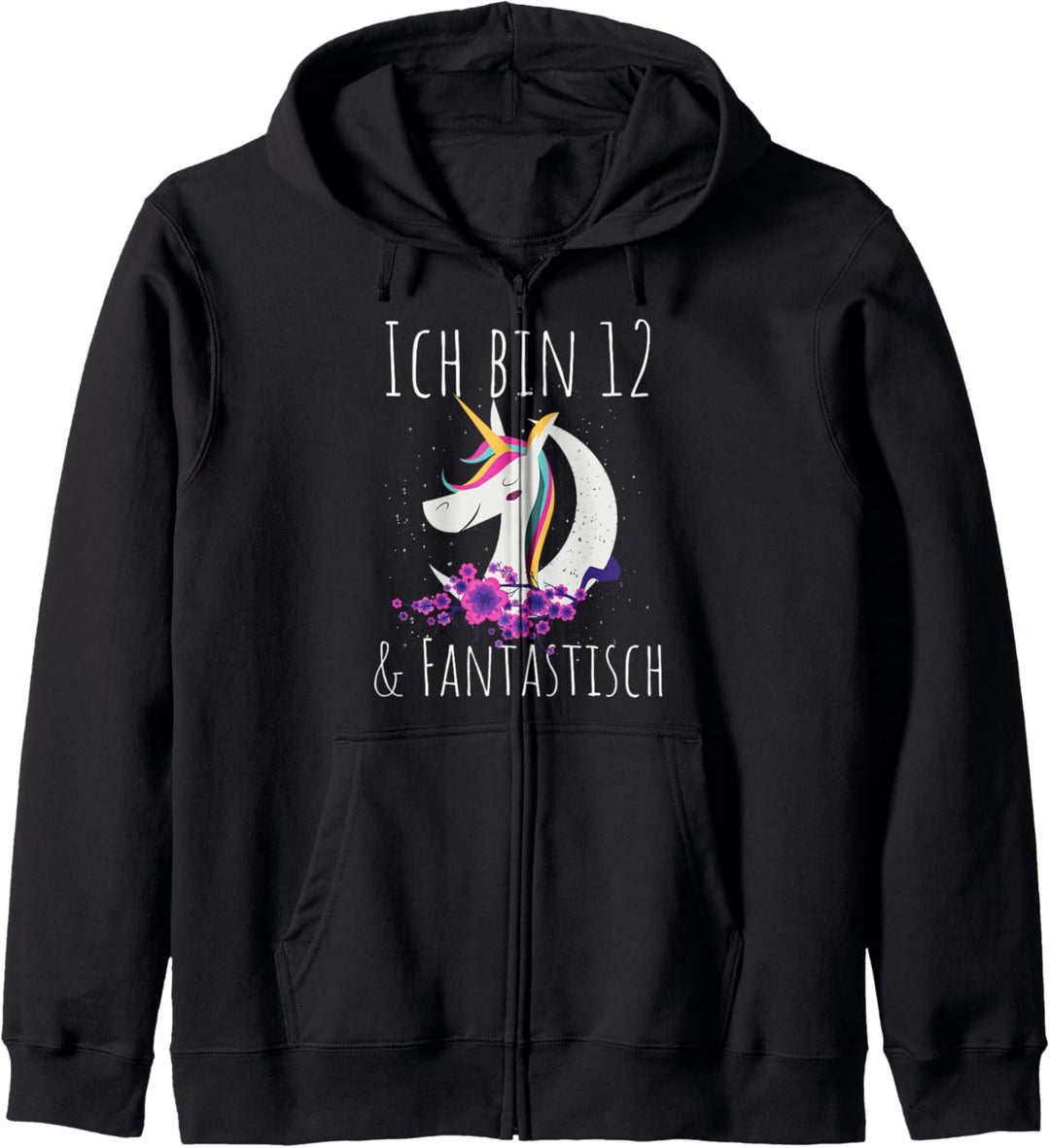 Ich bin 12 & Fantastisch Mädchen Einhorn Zwölfter Geburtstag Kapuzenjacke