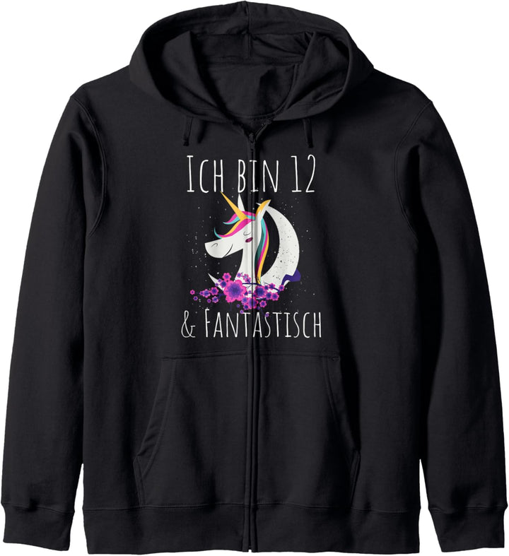 Ich bin 12 & Fantastisch Mädchen Einhorn Zwölfter Geburtstag Kapuzenjacke