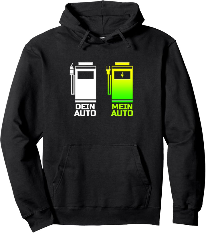 Dein Auto & Mein Auto Zero Emission Elektroauto Fahrzeug Pullover Hoodie