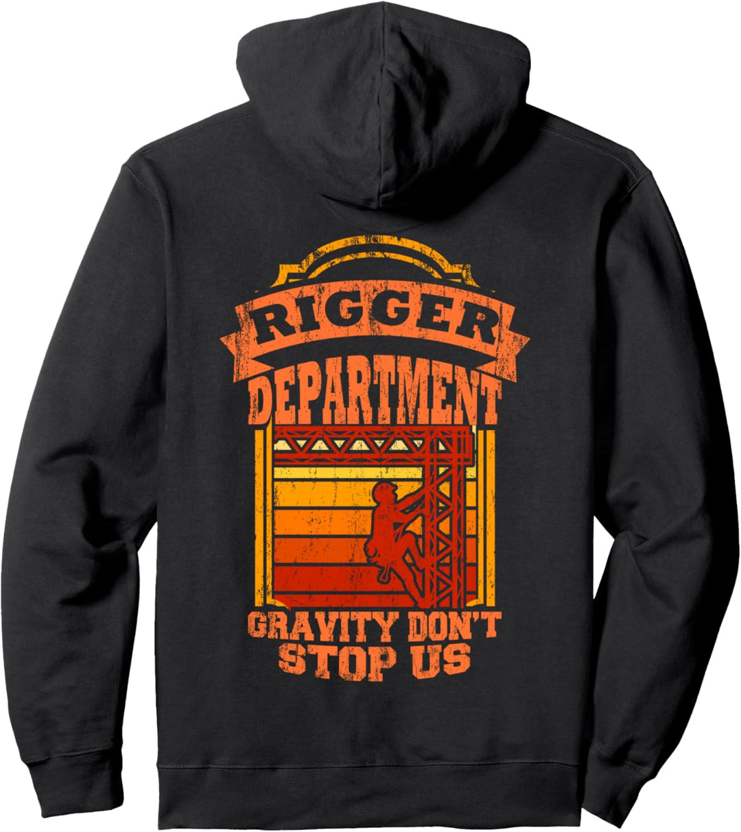 Event Rigger Crew Rigging Veranstaltung GRAVITY DONT STOP US Pullover Hoodie