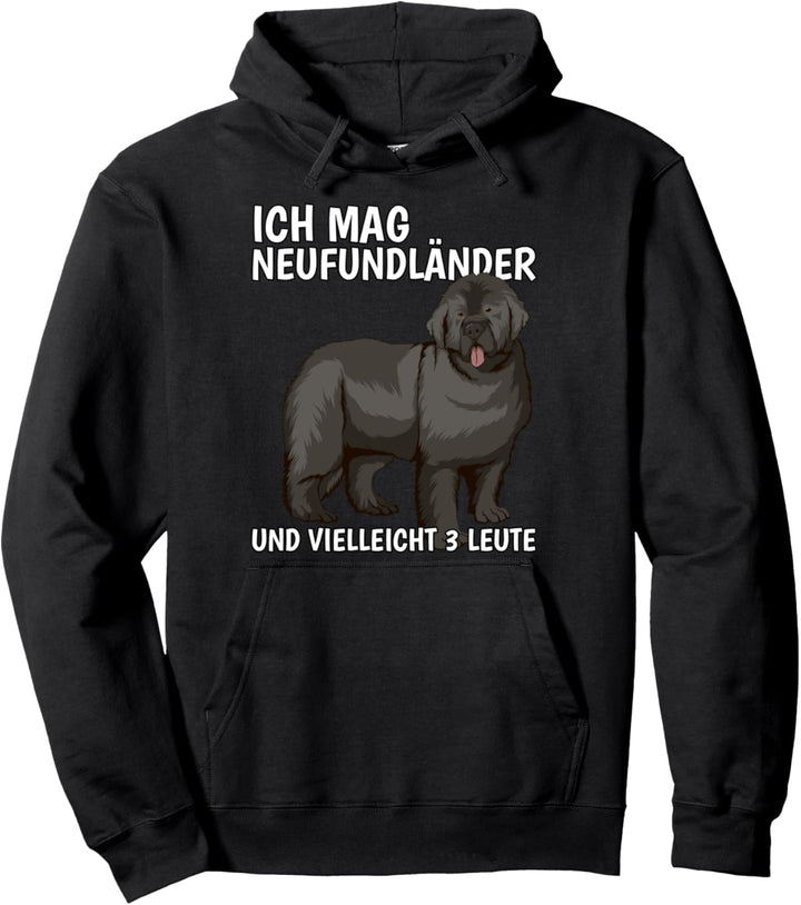 Ich mag Neufundländer und vielleicht 3 Leute Neufundländer Pullover Hoodie