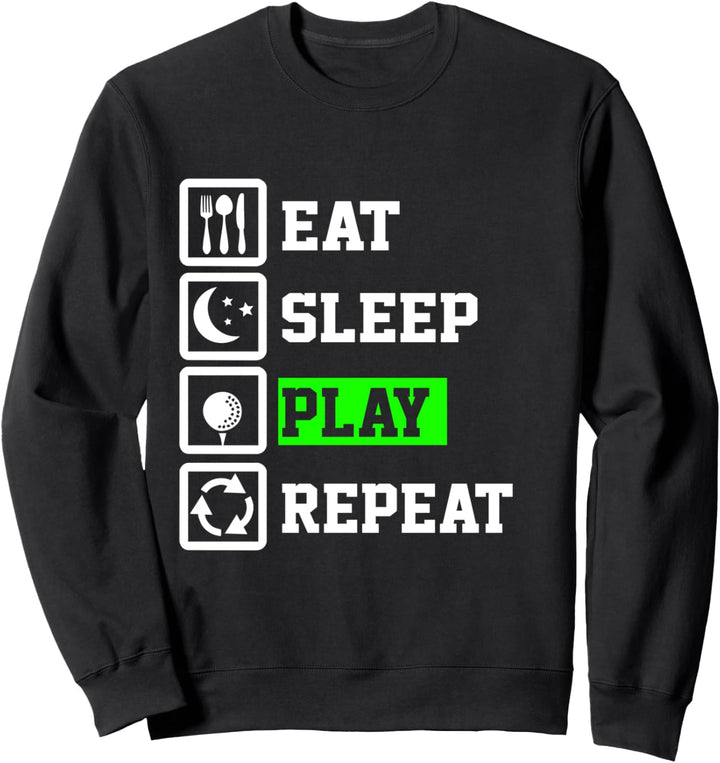 Eat Sleep Golf Repeat Funny Golf Sweatshirt