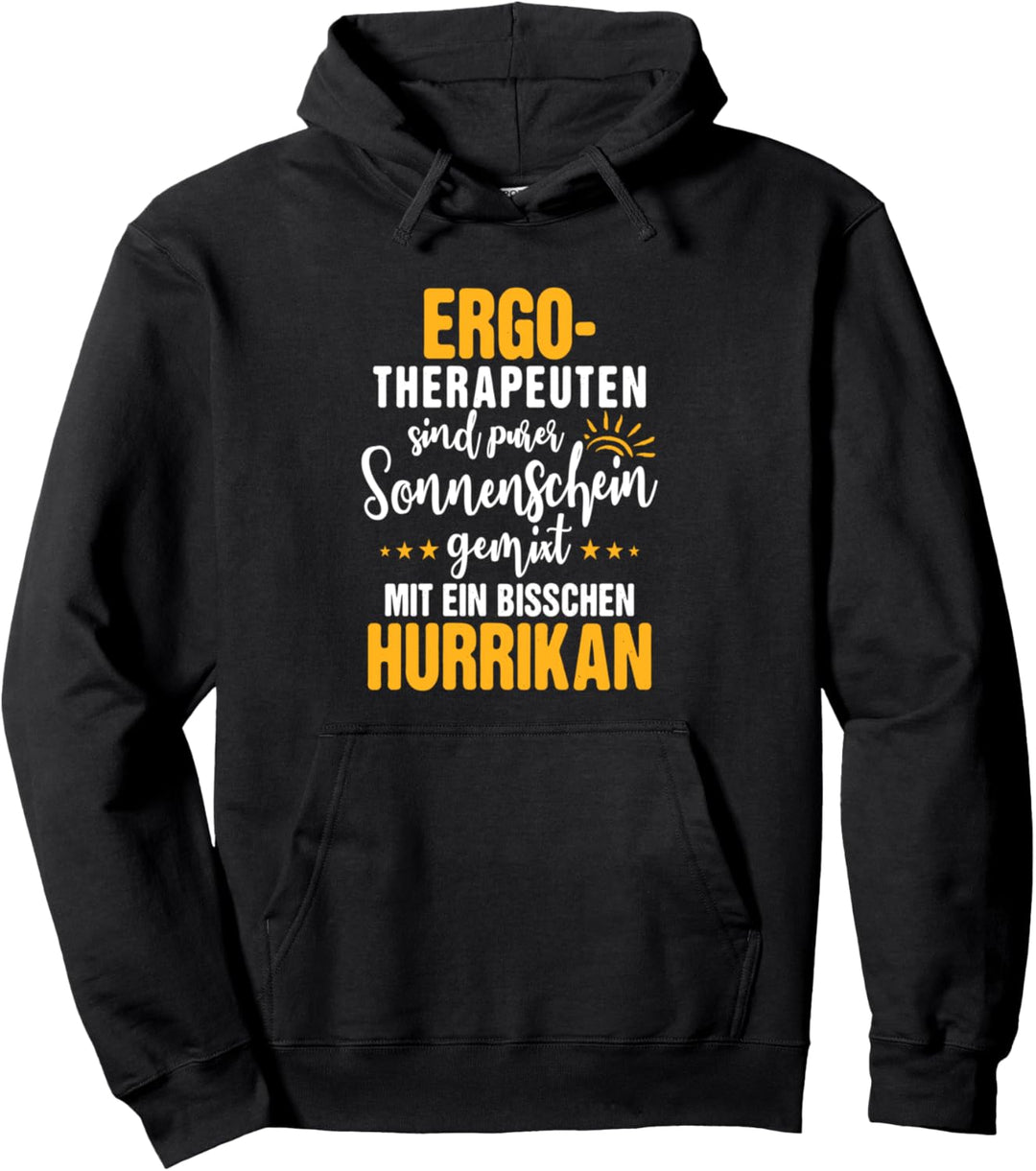 Ergotherapie Ein Bisschen Hurrikan Ergotherapeut Pullover Hoodie