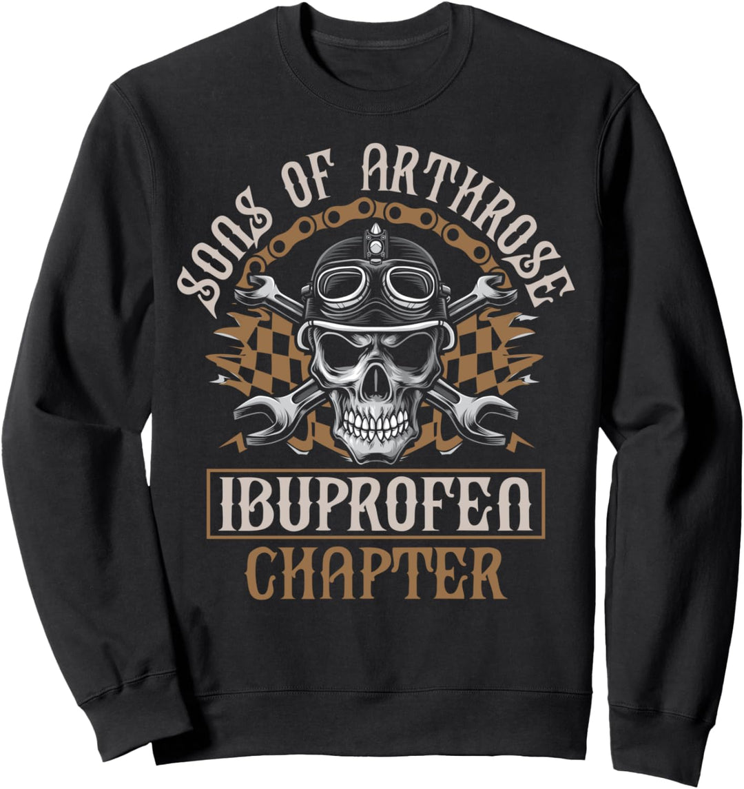 Sons of Arthrose - Ibuprofen Chapter Biker Motorradfahrer Sweatshirt