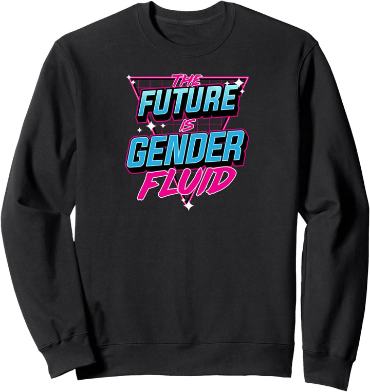 The Future Is Genderfluid 60s 70s 80s 90s Retro Nonbinary Sweatshirt