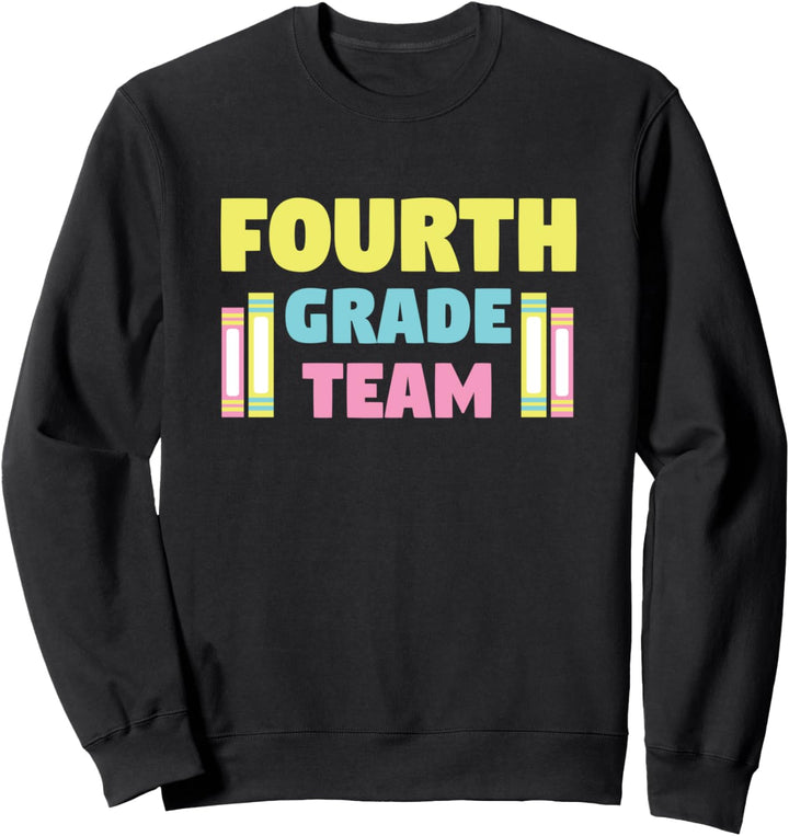 Viertklässler-Team für Viertklässler-Lehrkräfte Sweatshirt