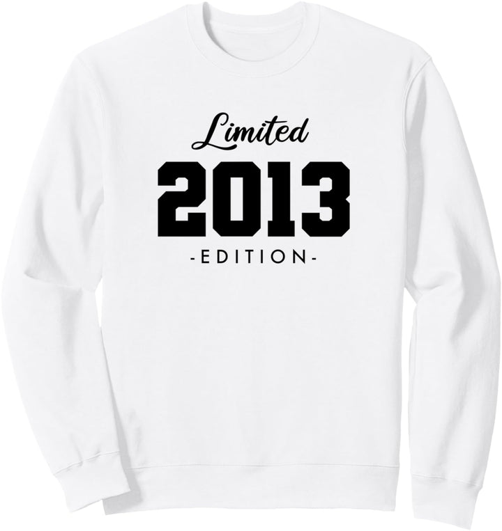 11 Jahre Jahrgang 2013 Limited Edition 11. Geburtstag Sweatshirt