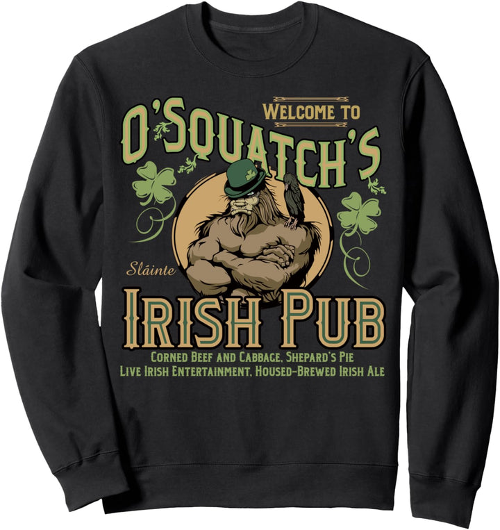 O'Squatch's Irish Pub Sweatshirt
