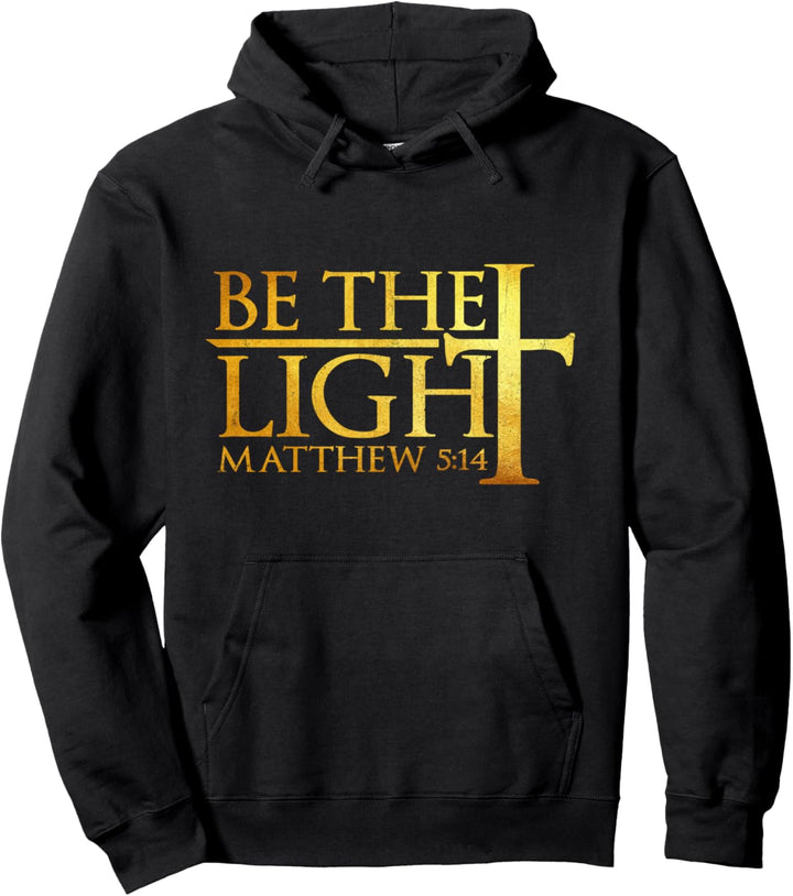 Sei das Licht Bibel Bibelstelle Jesus Christ Matthäus 5:14 Pullover Hoodie