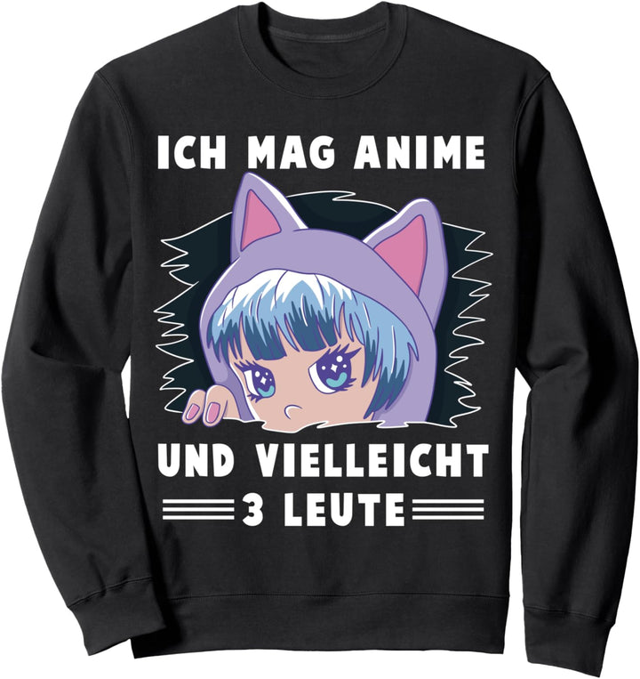 Ich mag Anime und vielleicht 3 Leute Kawaii anime Mädchen -B Sweatshirt