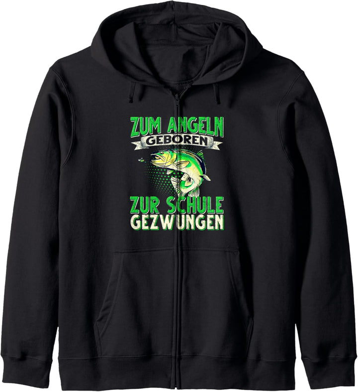 Zum Angeln Geboren Zur Schule Gezwungen Angeln Angler Kapuzenjacke