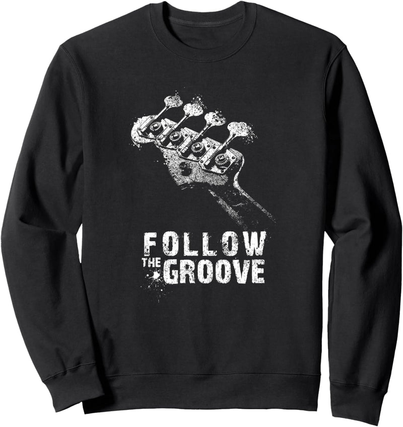 Folgen Sie dem Groove-Bass-Metal-Rock-Jazz Sweatshirt