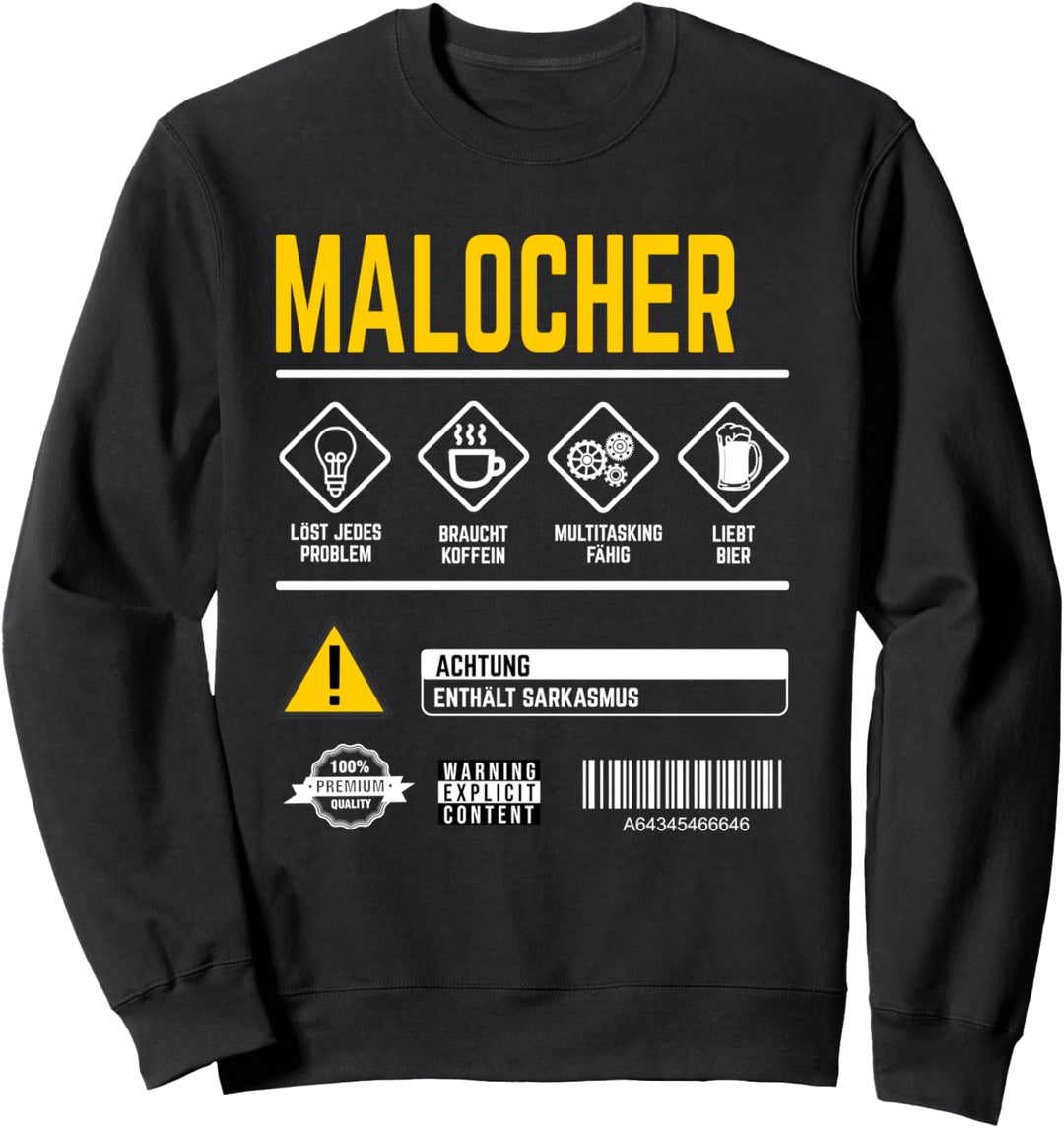 Malocher Gebrauchshinweise malochen Ruhrgebiet Maloche Sweatshirt