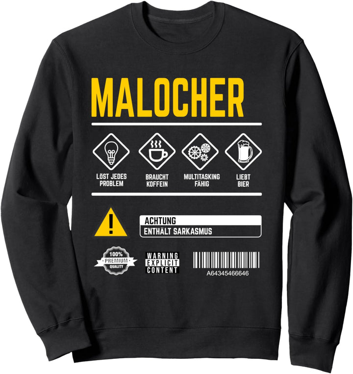 Malocher Gebrauchshinweise malochen Ruhrgebiet Maloche Sweatshirt